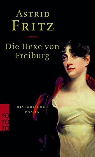 Die Hexe von Freiburg: Historischer Roman Contemporary literature