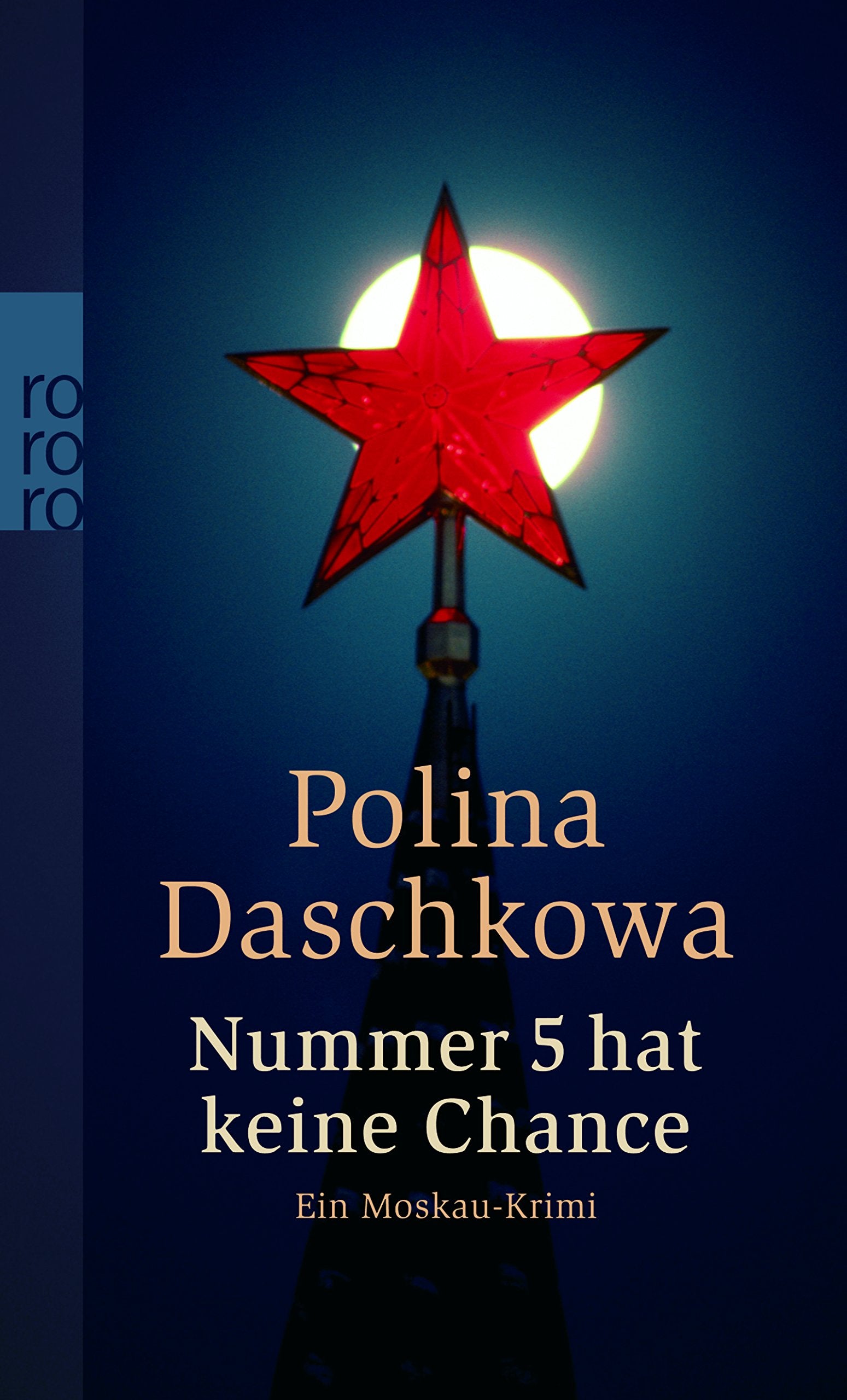 Nummer 5 hat keine Chance: Ein Moskau-Krimi Contemporary literature