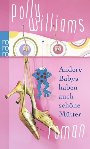 Andere Babys haben auch schöne Mütter Contemporary literature