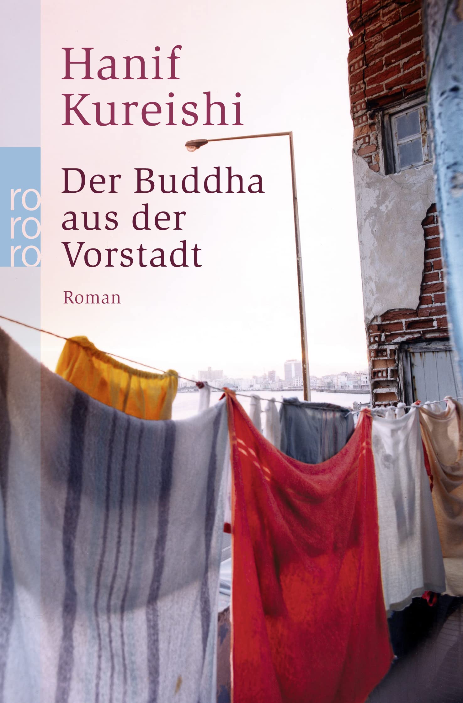 Der Buddha aus der Vorstadt: Roman. Ausgezeichnet mit dem Whitbread First Novel Award 1990 Contemporary literature