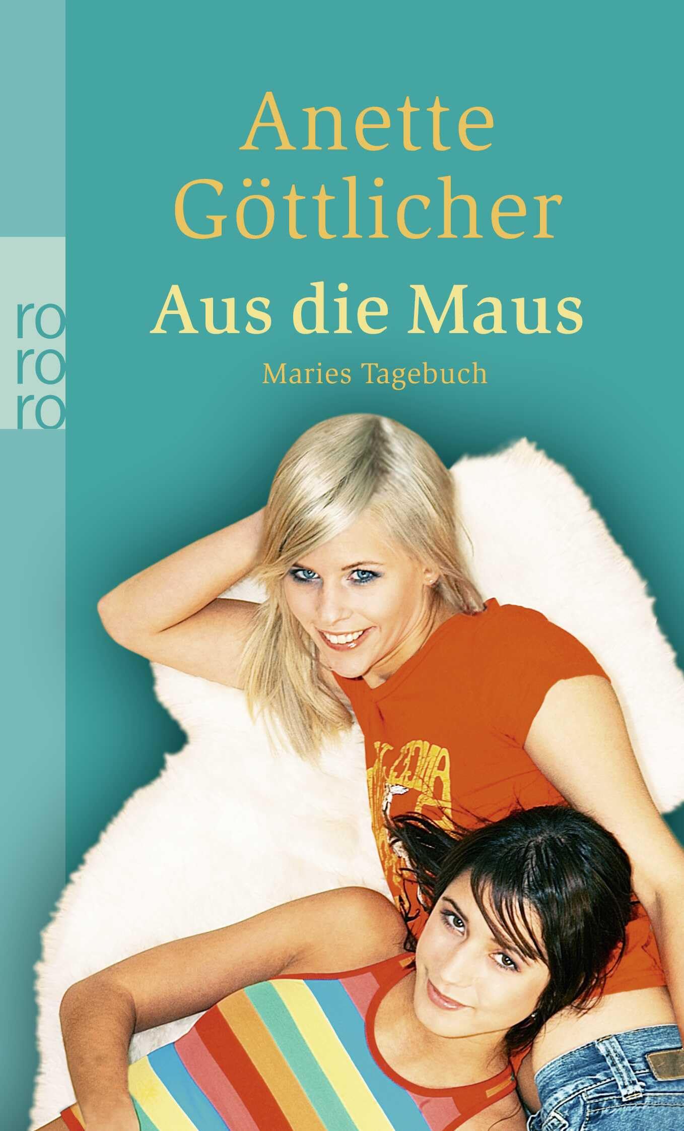 Aus die Maus. Maries Tagebuch: Originalausgabe Contemporary literature