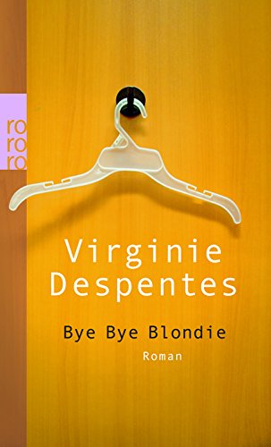 Bye Bye Blondie Contemporary literature Books