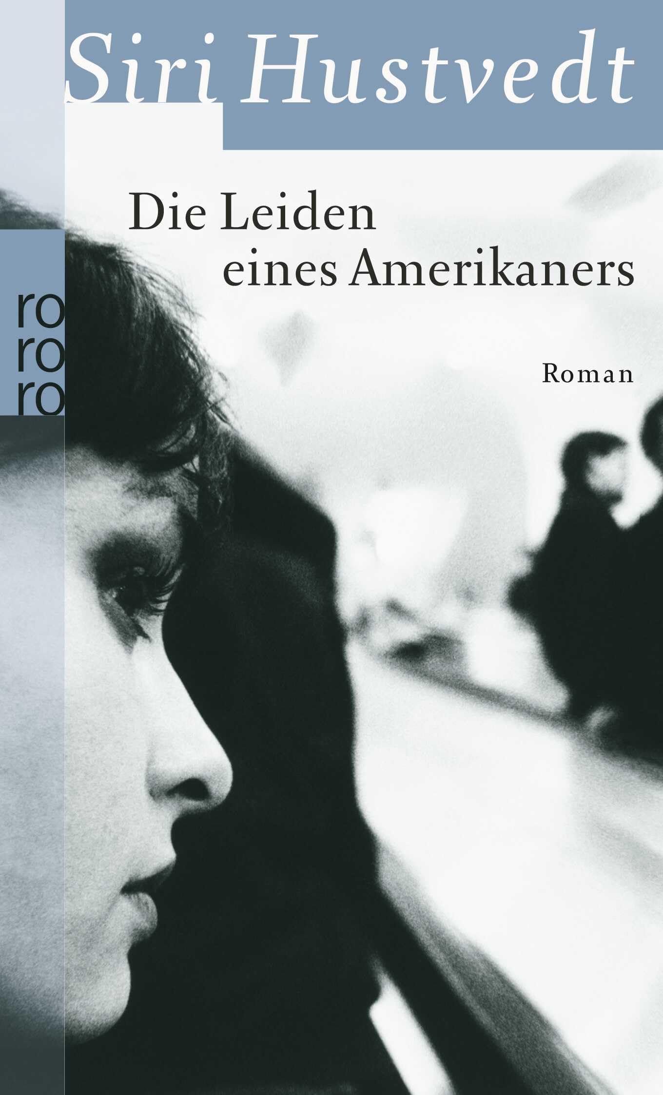 Die Leiden eines Amerikaners Contemporary literature