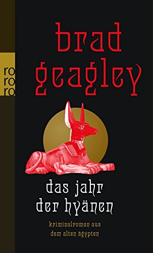 Das Jahr der Hyänen: Kriminalroman aus dem alten Ägypten Contemporary literature