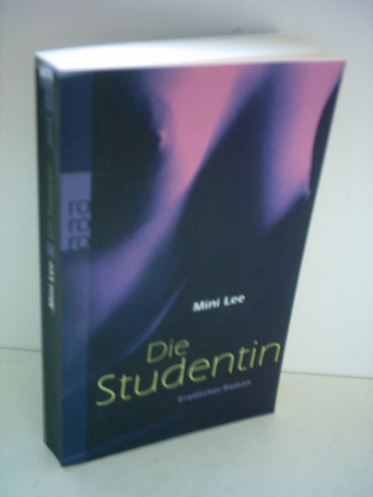 Die Studentin: Erotischer Roman. Deutsche Erstausgabe Contemporary literature