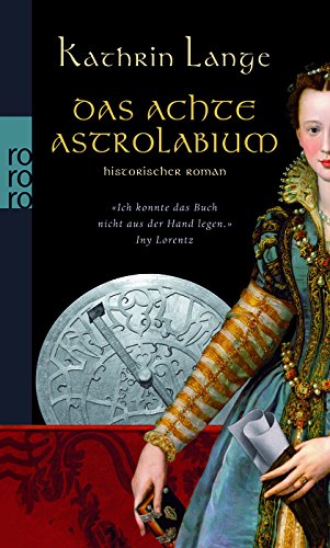 Das achte Astrolabium: Historischer Roman Contemporary literature