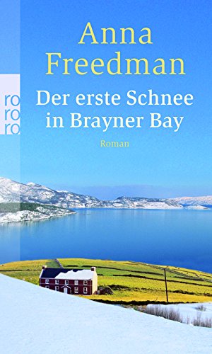 Der erste Schnee in Brayner Bay. Contemporary literature
