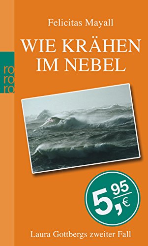 Wie Krähen im Nebel: Laura Gottbergs zweiter Fall: Italien-Kriminalroman (Laura Gottberg ermittelt, Band 2) Contemporary literature Books