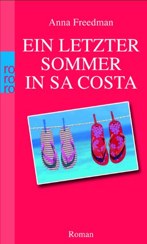 Ein letzter Sommer in Sa Costa: Roman Contemporary literature