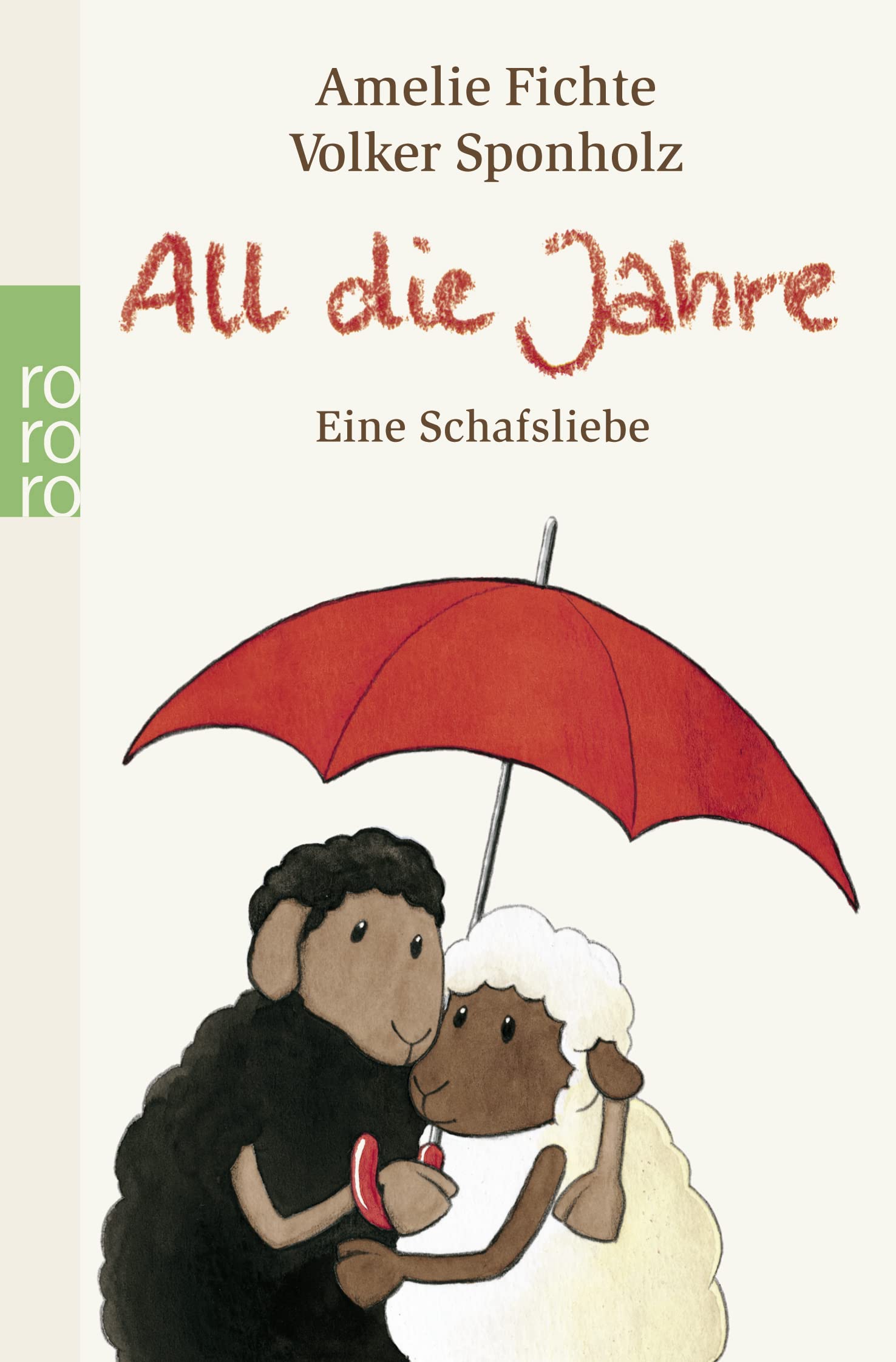 All die Jahre: Eine Schafsliebe Contemporary literature