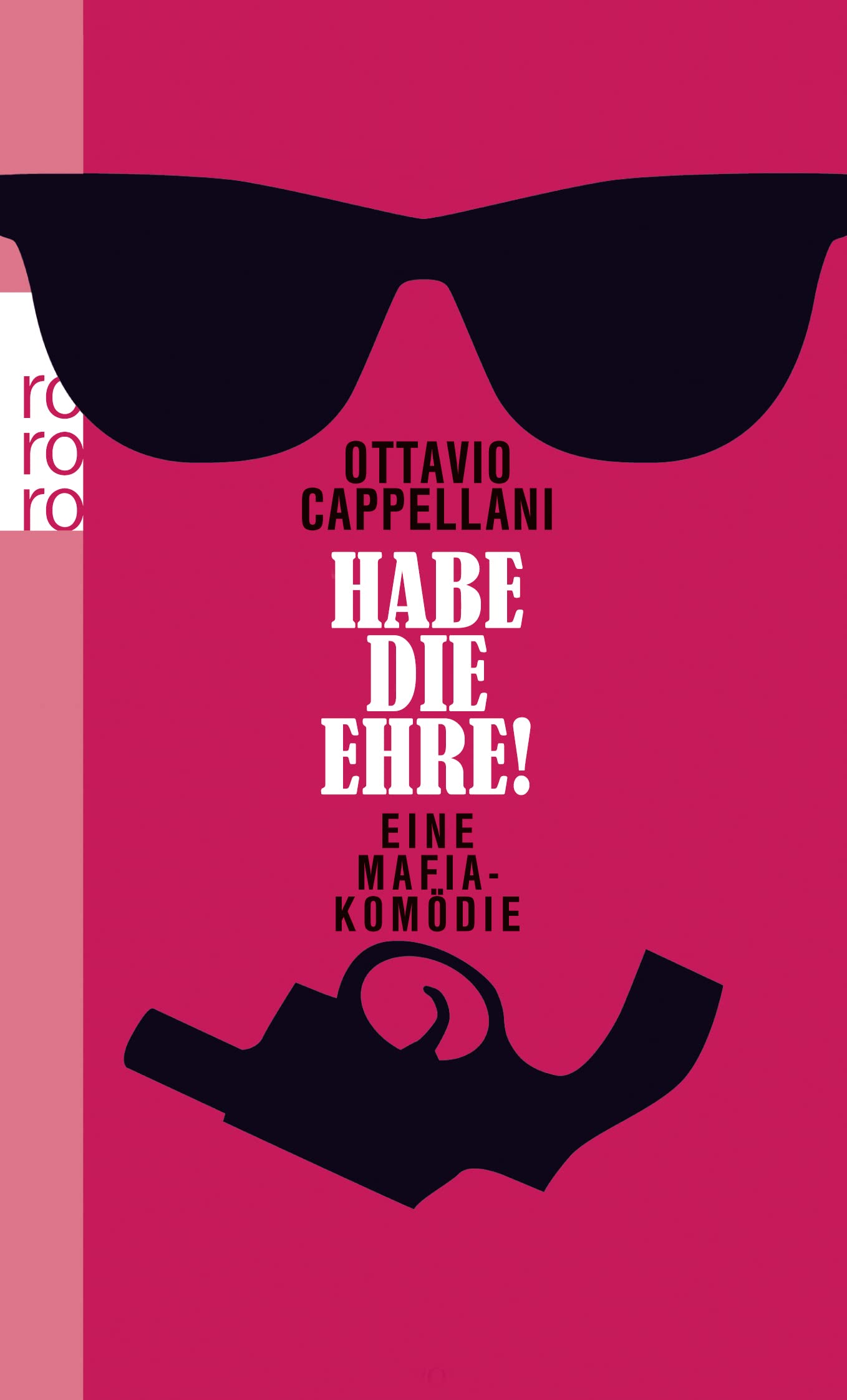 Habe die Ehre!: Eine Mafia-Komödie Contemporary literature