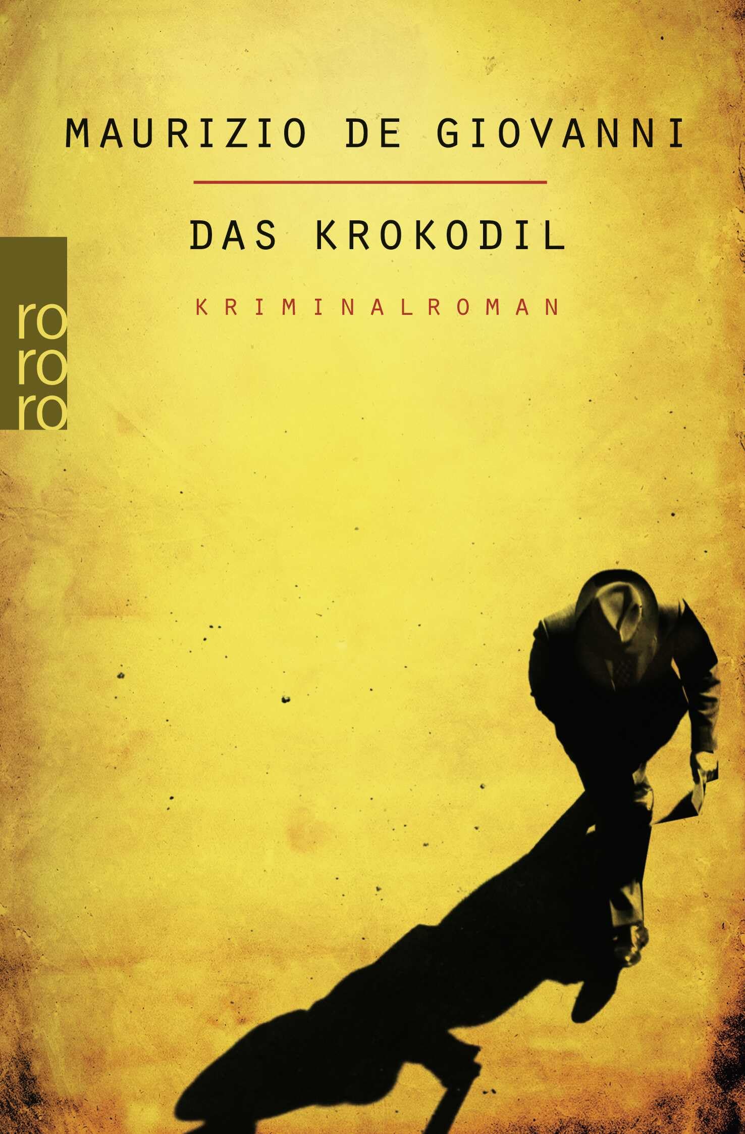 Das Krokodil: Lojacono ermittelt in Neapel Contemporary literature Books