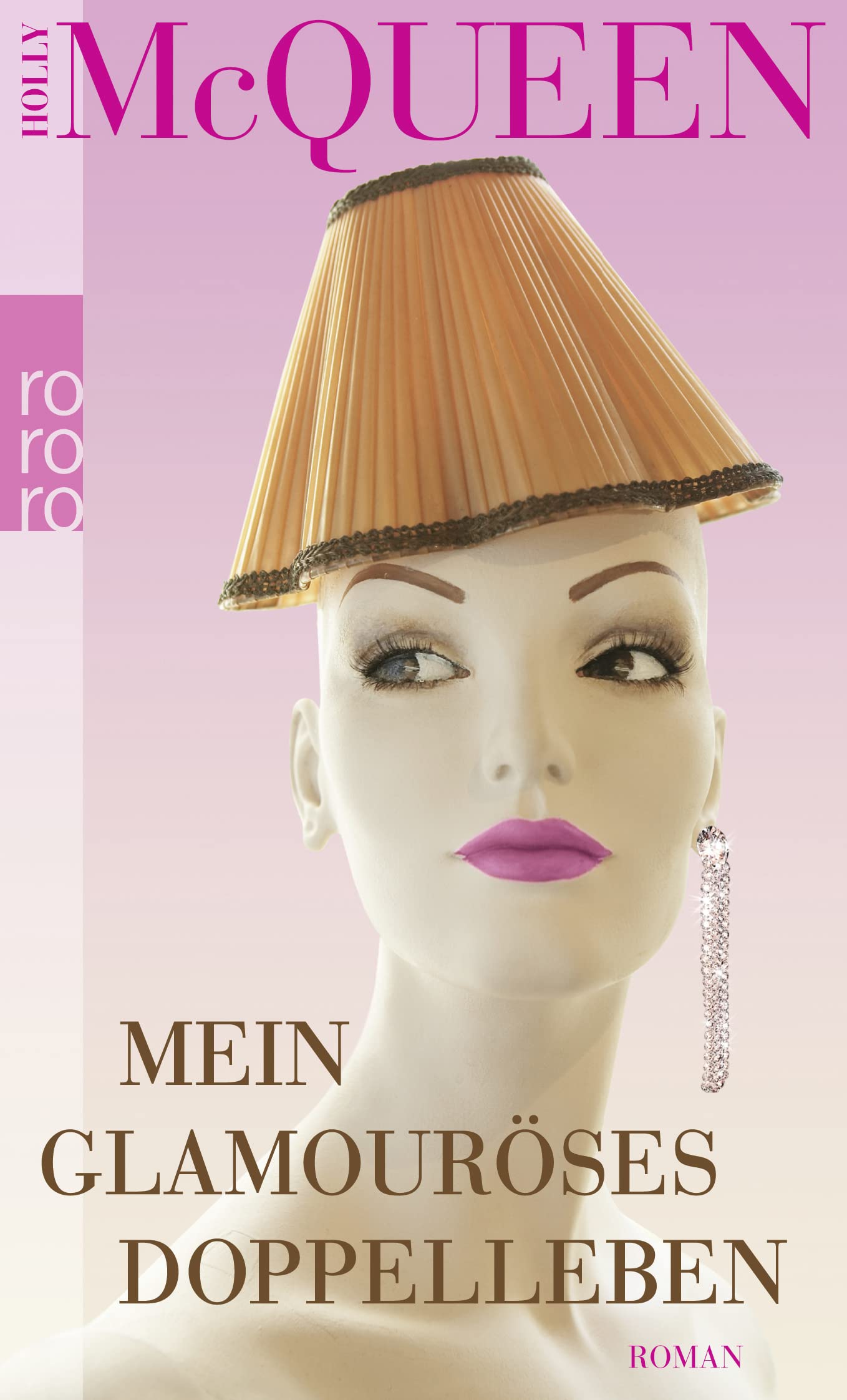 Mein glamouröses Doppelleben: Roman. Deutsche Erstausgabe Contemporary literature