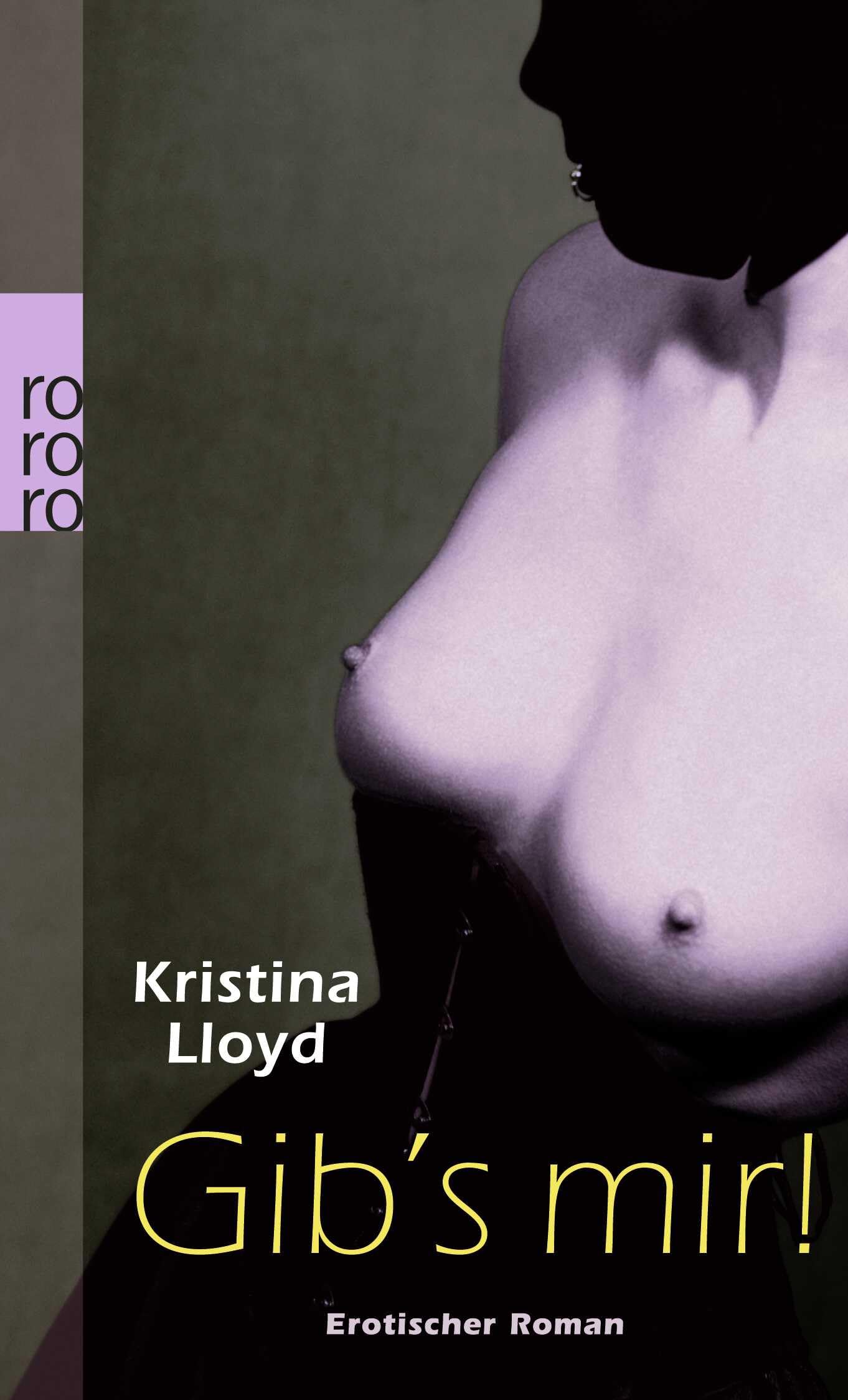 Gib's mir!: Erotischer Roman. Deutsche Erstausgabe Contemporary literature