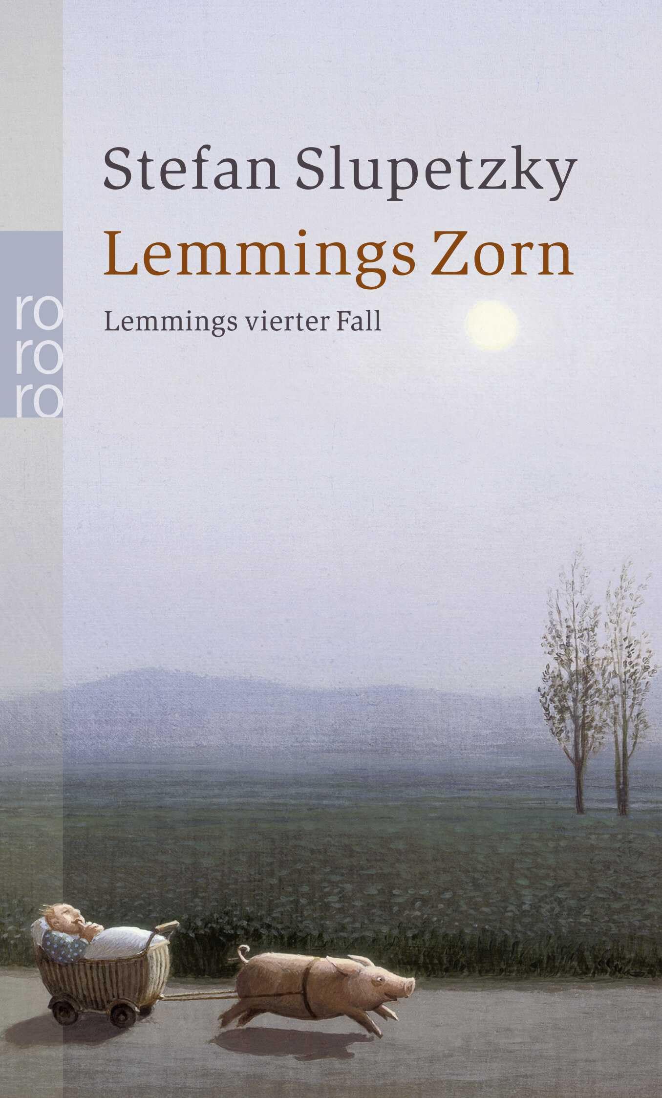 Lemmings Zorn: Lemmings vierter Fall Contemporary literature