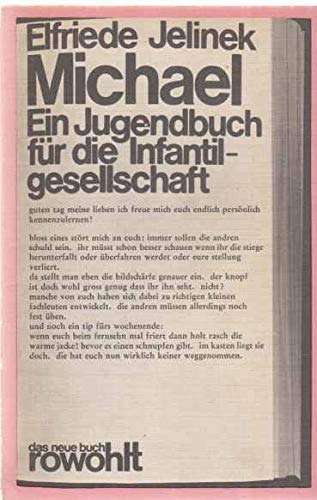 Michael (5155 878). Ein Jugendbuch für die Infantilgesellschaft Contemporary literature