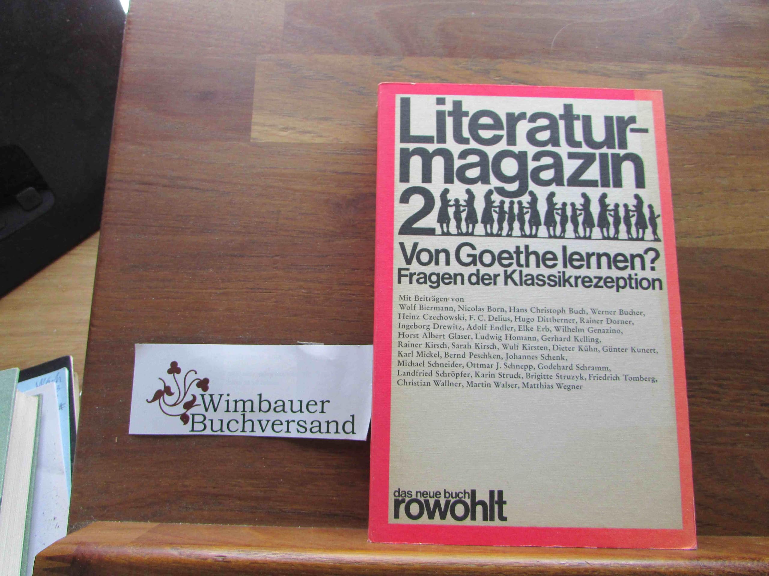 Literaturmagazin 2. Von Goethe lernen? Fragen der Klassikrezeption = das neue buch Books