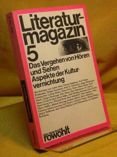 Das Vergehen von Hören und Sehen: Aspekte der Kulturvernichtung (Literaturmagazin) (German Edition) Books