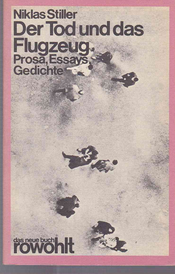 Der Tod und das Flugzeug: Prosa - Essays - Gedichte Business & Technology