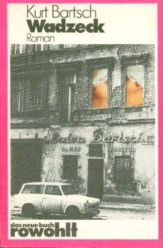 Wadzeck: Roman (rororo - das neue buch) Books