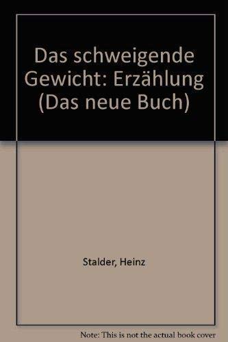 Das schweigende Gewicht: Erzählung Books