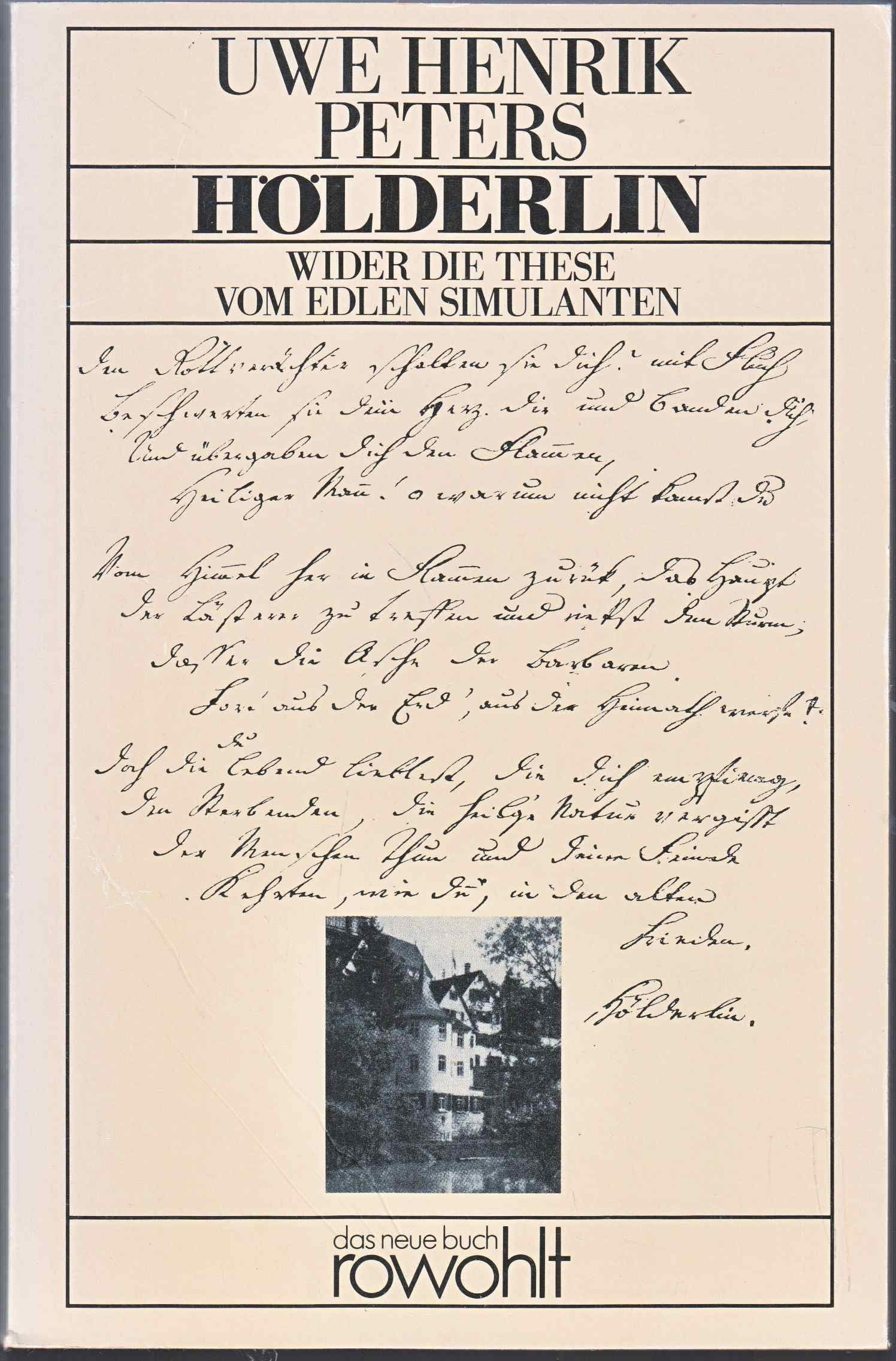 Hölderlin: Wider die These vom edlen Simulanten (rororo - das neue buch) Medicine