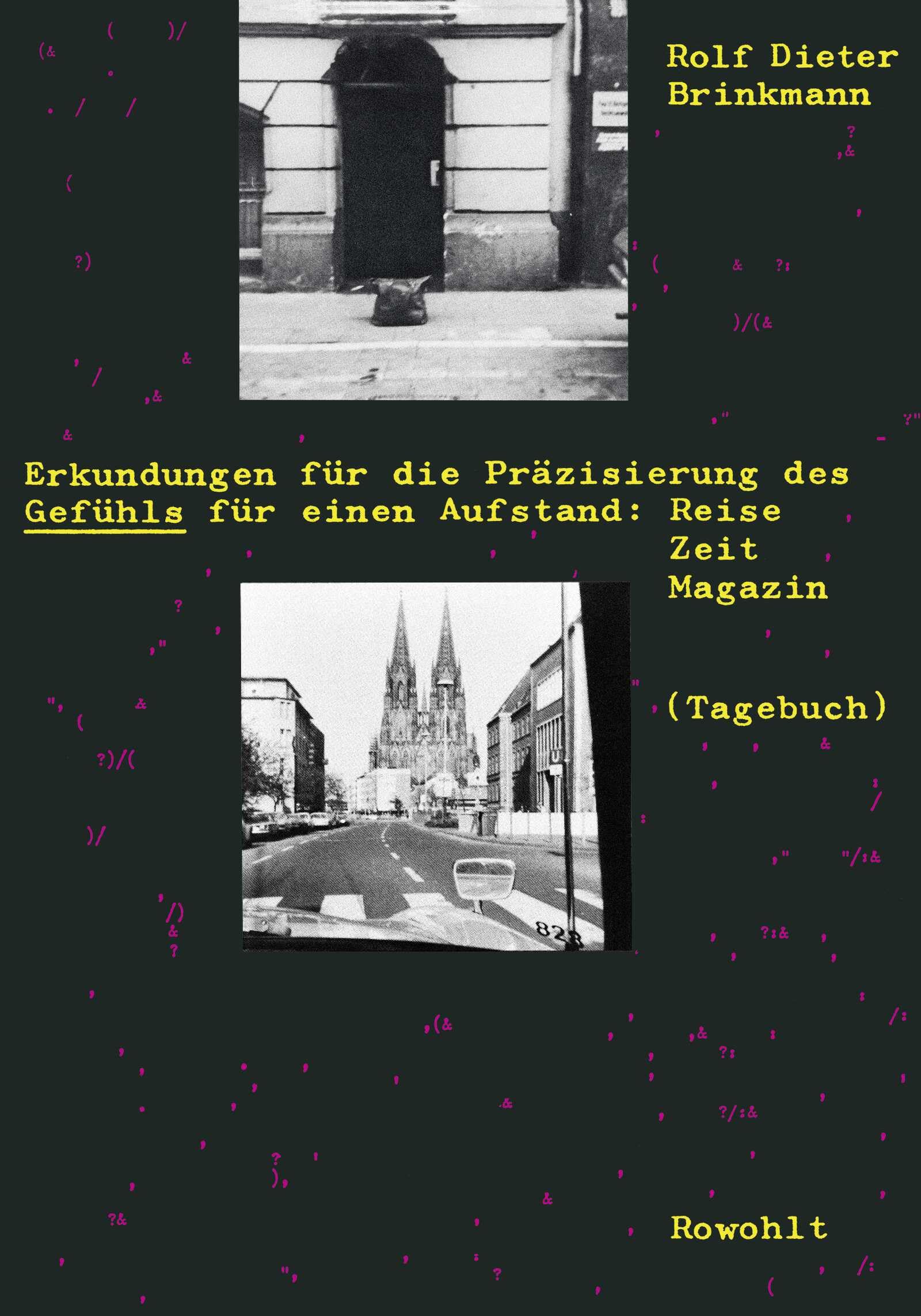 Erkundungen für die Präzisierung des Gefühls für einen Aufstand: REISE-ZEIT-MAGAZIN (Tagebuch) Essays & Short Stories