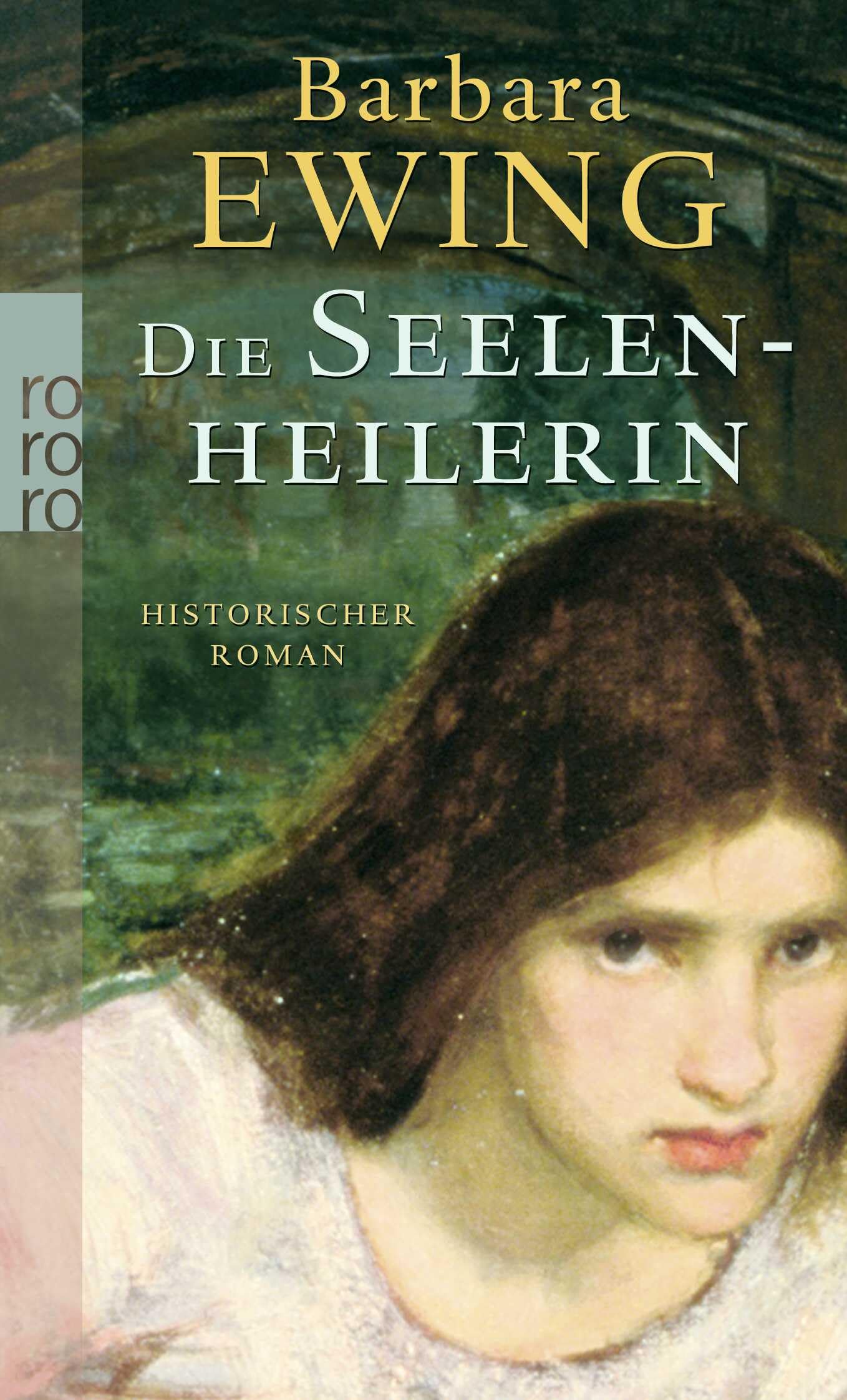 Die Seelenheilerin: Historischer Roman. Deutsche Erstausgabe Contemporary literature