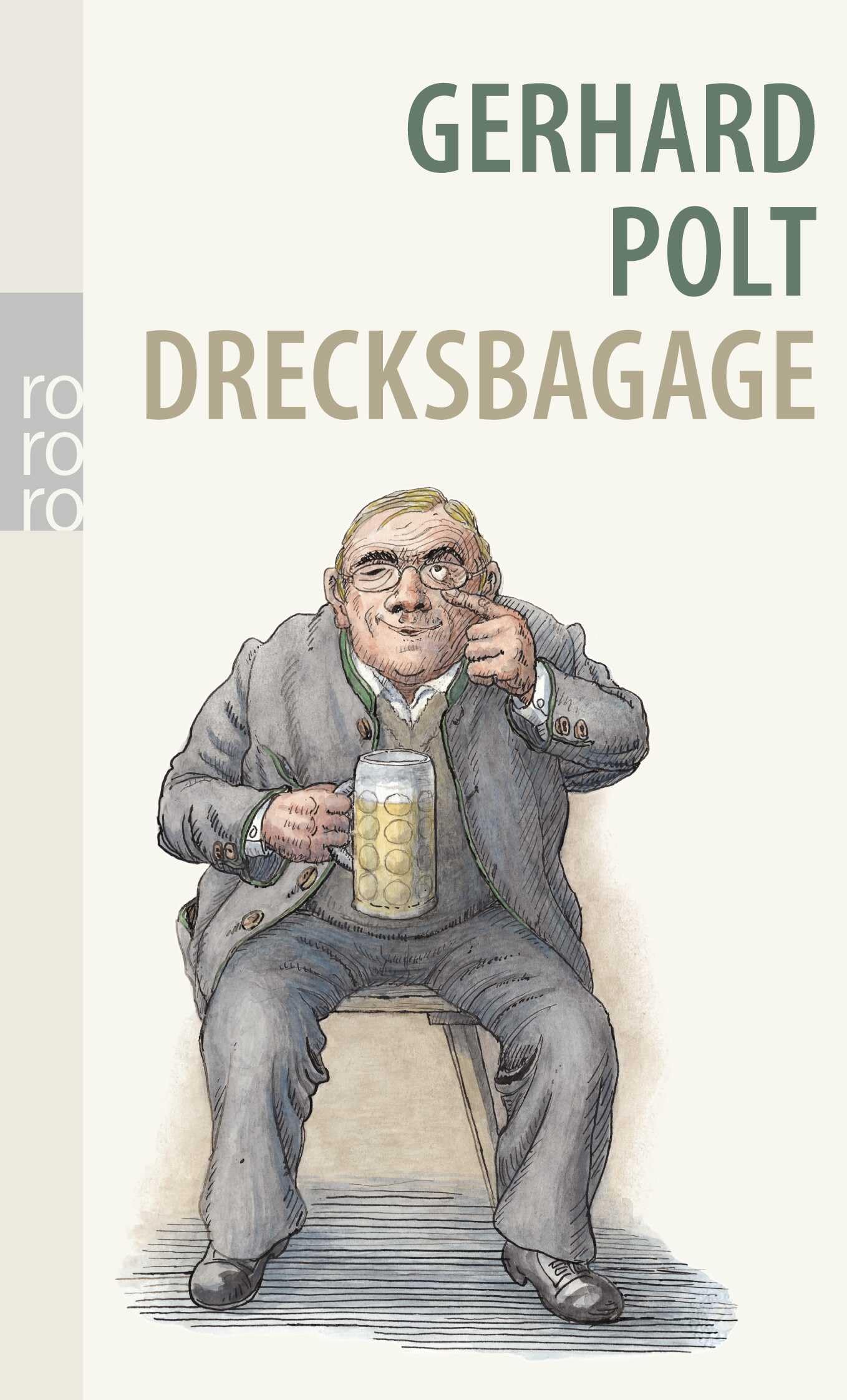 Drecksbagage: Anwürfe, Unterstellungen, aber auch Ehrabschneidungen Essays & Short Stories