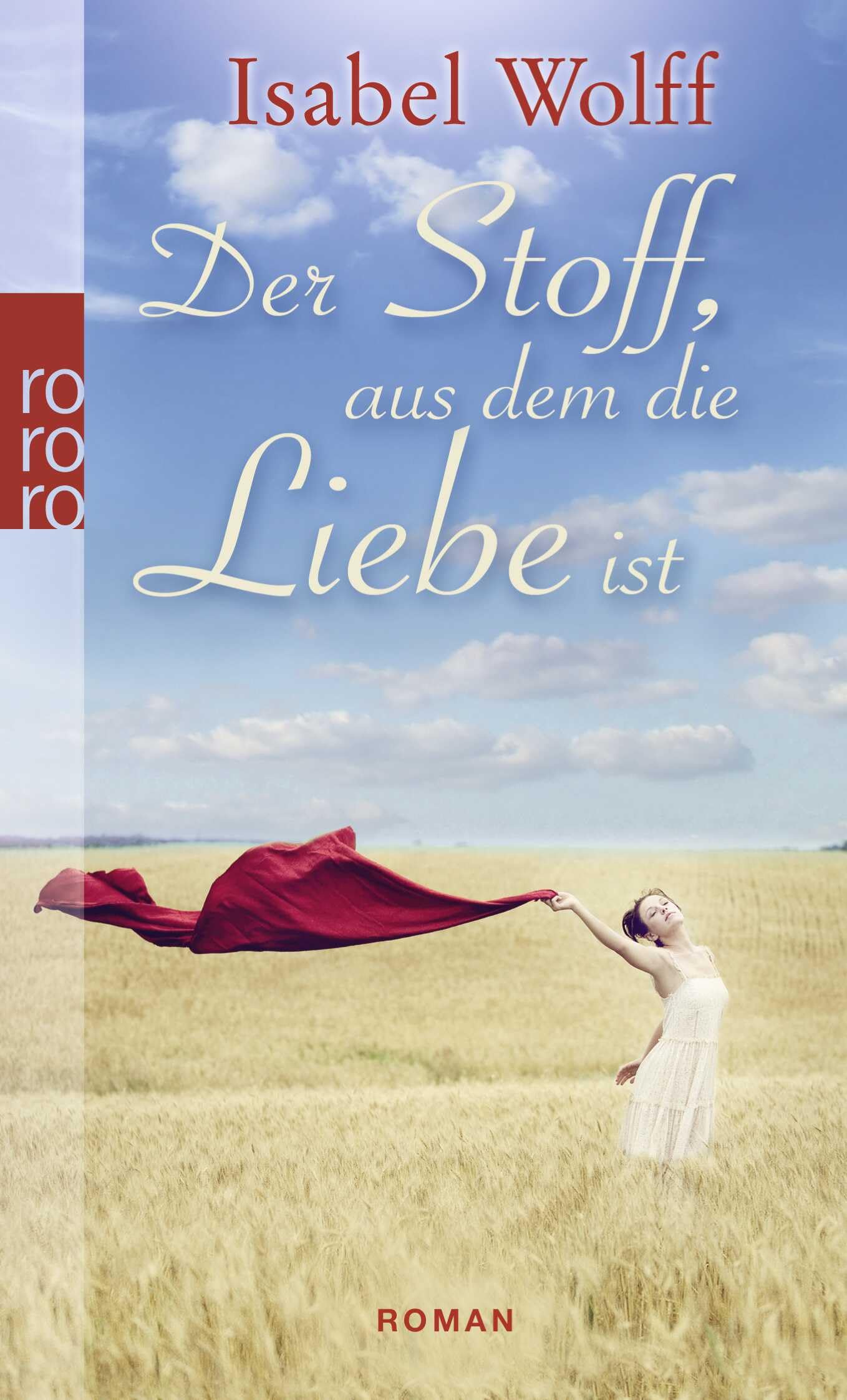 Der Stoff, aus dem die Liebe ist: Roman. Deutsche Erstausgabe Contemporary literature