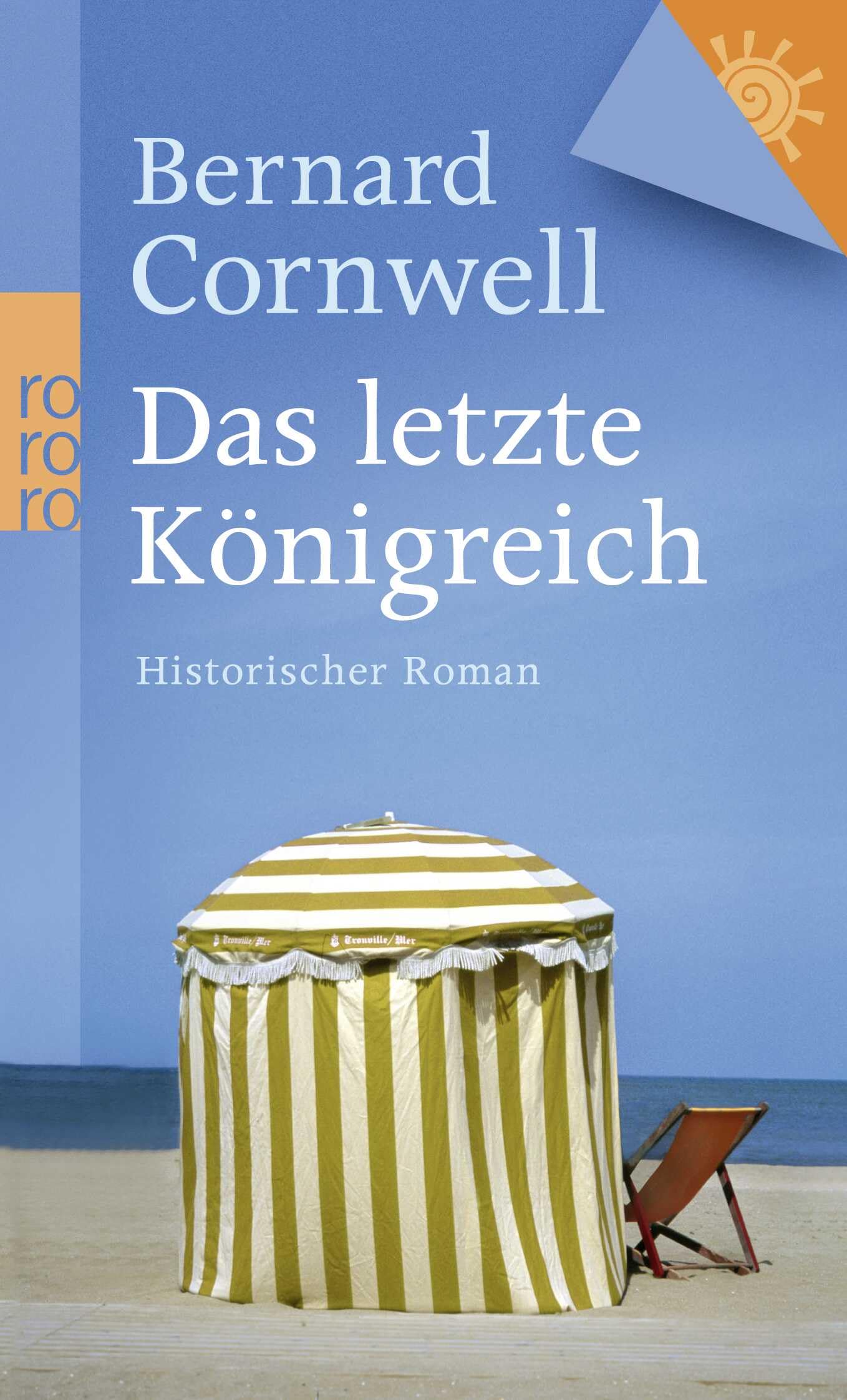 Das letzte Königreich: Historischer Roman (Die Uhtred-Saga, Band 1) Contemporary literature