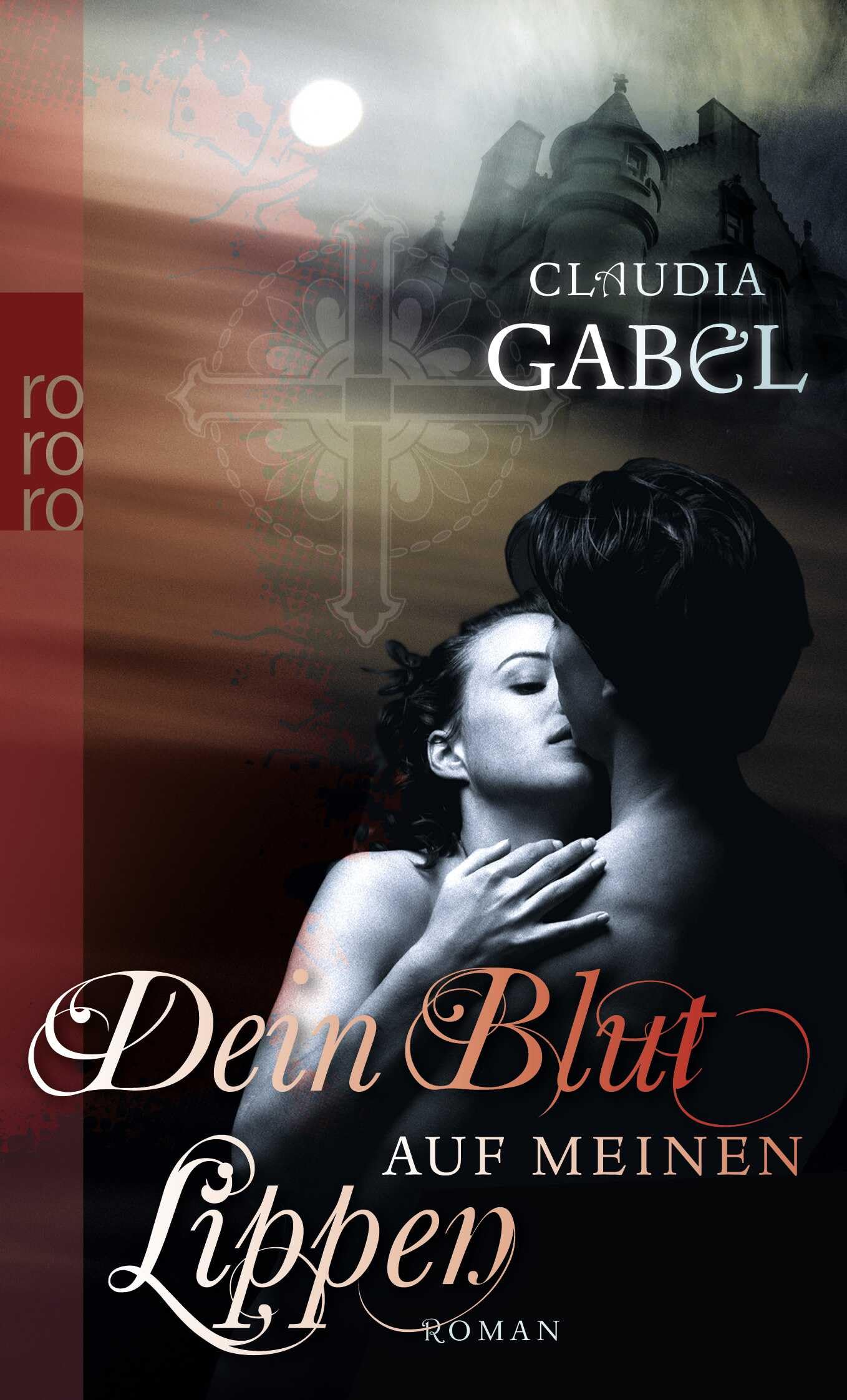 Dein Blut auf meinen Lippen: Roman. Deutsche Erstausgabe Contemporary literature