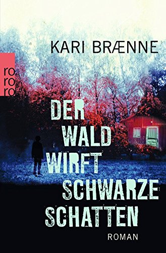 Product Image: Der Wald wirft schwarze Schatten (rororo)