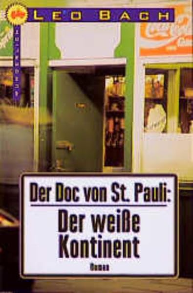 Der weiße Kontinent (Der Doc von St. Pauli, Band 6) Books