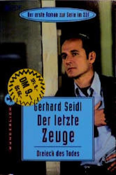 Dreieck des Todes: Der Roman zur ZDF-Serie "Der letzte Zeuge" Contemporary literature