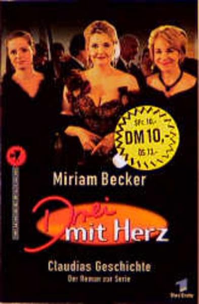 Drei mit Herz: Claudias Geschichte: Der Roman zur Serie im Ersten Books