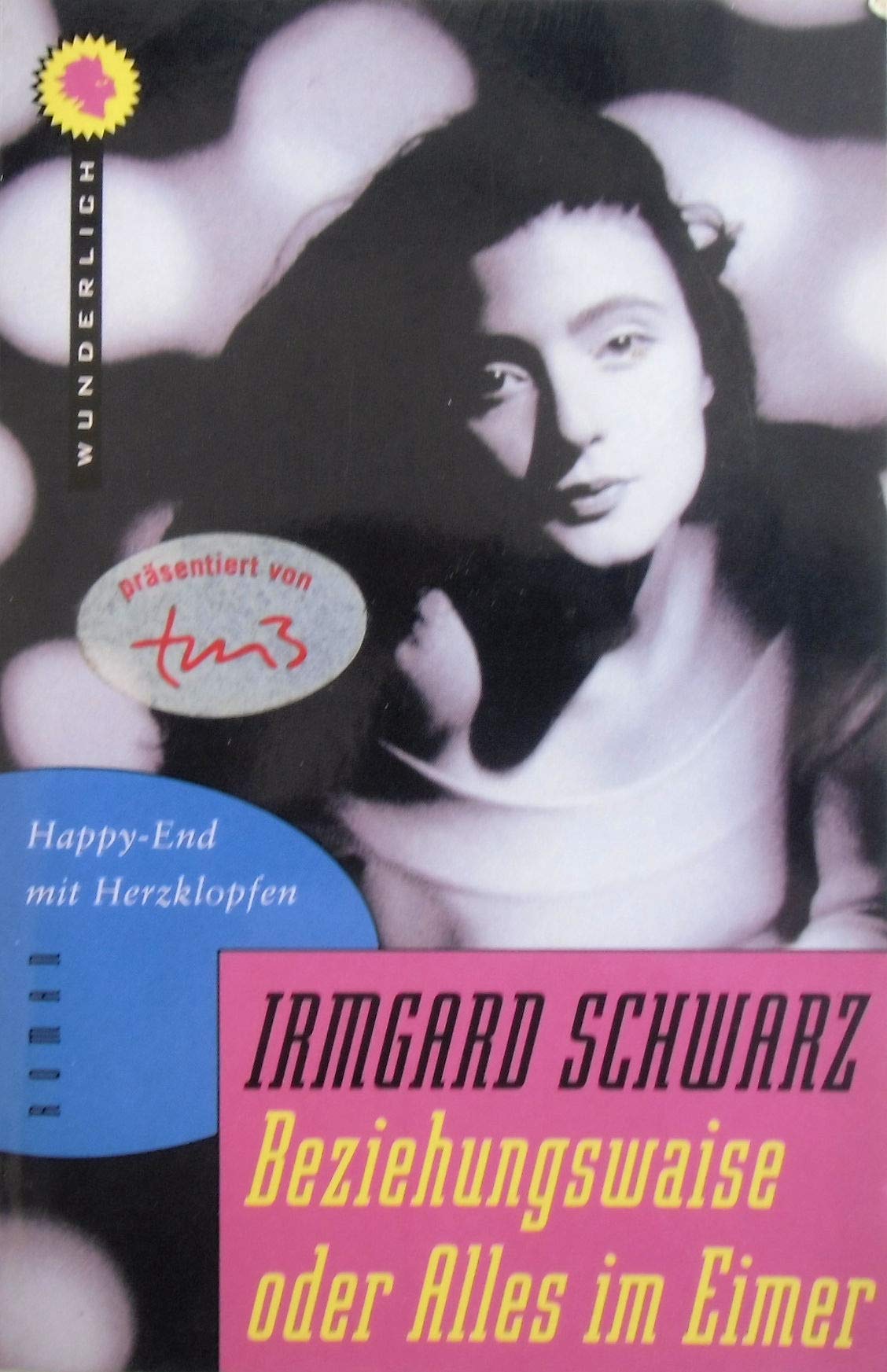Beziehungswaise oder Alles im Eimer. Happy-End mit Herzklopfen Books