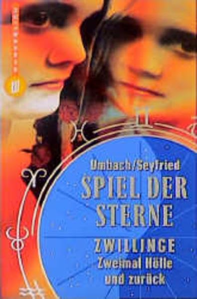 Spiel der Sterne: Zwillinge: Zweimal Hölle und zurück Crime & Thrillers