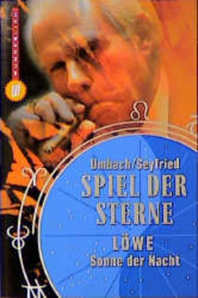 Spiel der Sterne: Löwe: Sonne der Nacht Crime & Thrillers
