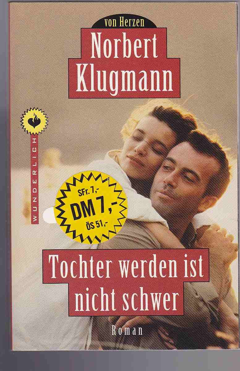 Tochter werden ist nicht schwer: Roman (Wunderlich Taschenbuch) Books