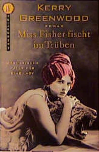 Miss Fisher fischt im Trüben: Mörderische Fälle für eine Lady (Miss Fisher ermittelt, Band 4) Crime & Thrillers
