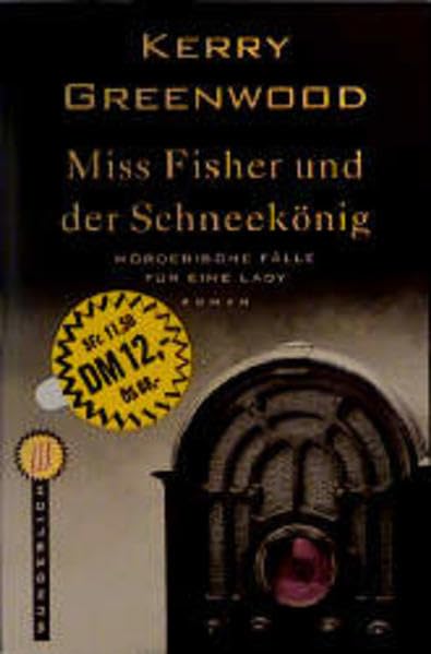 Miss Fisher und der Schneekönig: Mörderische Fälle für eine Lady (Miss Fisher ermittelt, Band 1) Crime & Thrillers