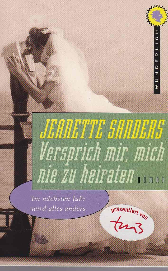 Versprich mir, mich nie zu heiraten (Wunderlich Taschenbuch) Books