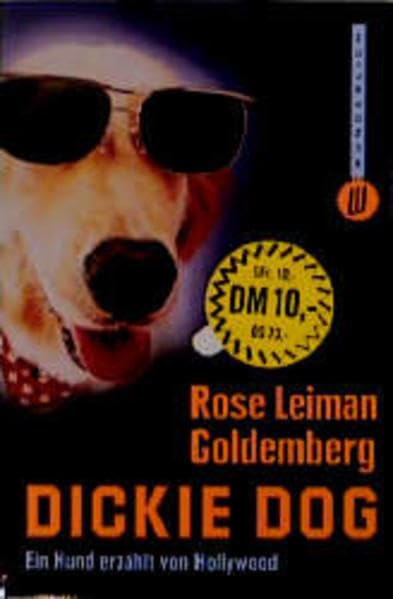Dickie Dog: Ein Hund erzählt von Hollywood Books