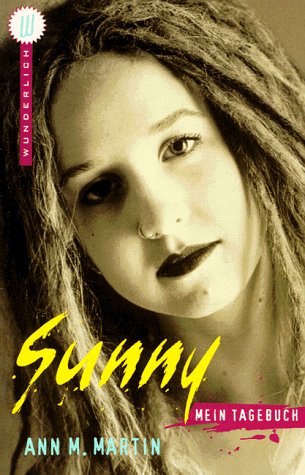 Sunny: Mein Tagebuch. Leben. Sterben. Weglaufen (Wunderlich Taschenbuch) Memories