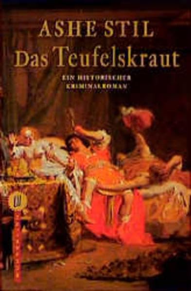 Das Teufelskraut: Ein historischer Kriminalroman Crime & Thrillers