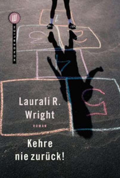 Kehre nie zurück!: Roman. Dtsch. v. Gesine Strempel. Crime & Thrillers