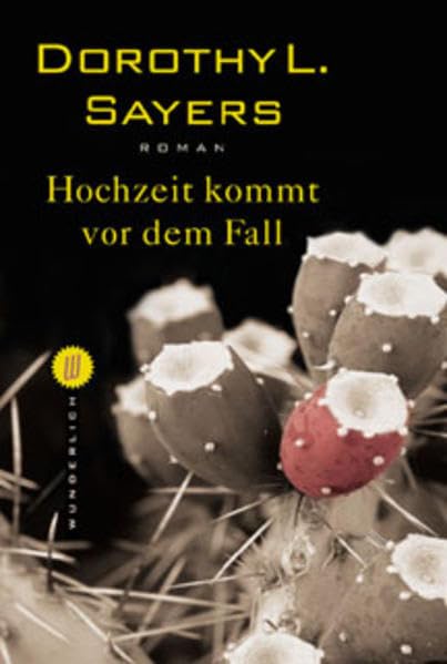 Hochzeit kommt vor dem Fall (Ein Fall für Lord Peter Wimsey, Band 11) Classics