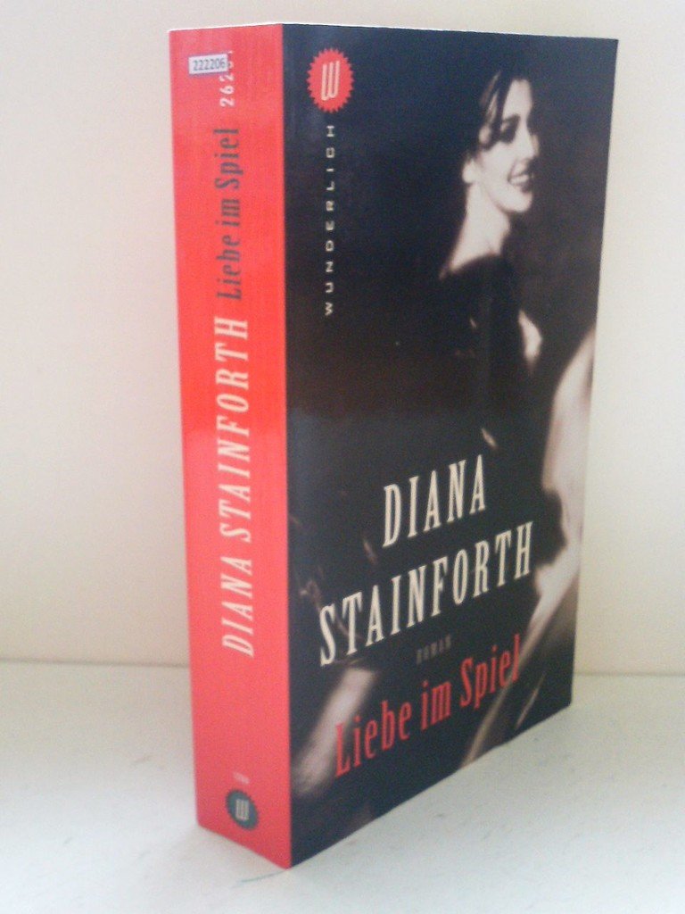 Liebe im Spiel: Roman. Dtsch. v. Gloria Ernst Contemporary literature