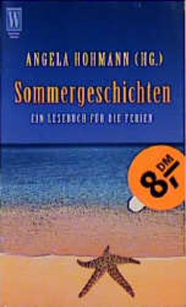 Sommergeschichten: Ein Lesebuch für die Ferien Books